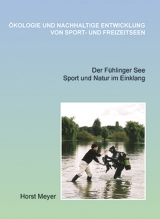 Der F&uuml;hlinger See - Sport und Natur im Einklang - 