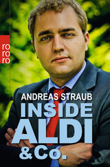 Inside Aldi & Co. - Andreas Straub