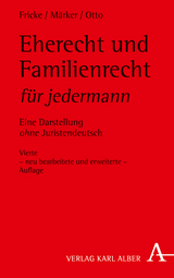 Eherecht und Familienrecht f&uuml;r jedermann - Weddig Fricke, Klaus M&auml;rker, Christian Otto