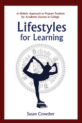 Lifestyles for Learning -  Susan Crowther