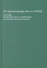 KPK 13 Die Signaturengruppe Mus. ms. 40.000 ff. / Erste Folge: Handschriften des 15.-19. Jahrhunderts in mensuraler und neuerer Notation - Hans O Korth, Jutta Lambrecht, Helmut Hell