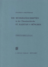 KBM 4 Die Musikhandschriften in der Theatinerkirche St. Kajetan in M&uuml;nchen