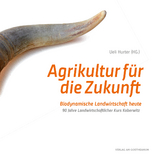 Agrikultur f&uuml;r die Zukunft - 