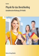 Physik f&uuml;r Berufskolleg - Jens Kircher