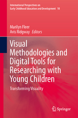 Visual Methodologies and Digital Tools for Researching with Young Children - 