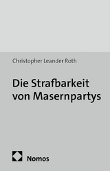 Die Strafbarkeit von Masernpartys - Christopher Leander Roth
