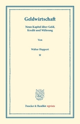 Geldwirtschaft. - Walter Huppert