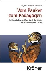 Vom Pauker zum P&auml;dagogen - Helga Neumann, Manfred Neumann