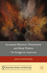 European Women's Movements and Body Politics - 