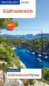 S&uuml;dfrankreich - Manfred Braunger