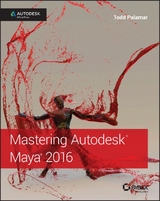 Mastering Autodesk Maya 2016 - Todd Palamar