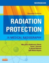 Workbook for Radiation Protection in Medical Radiography - Statkiewicz Sherer, Mary Alice; Visconti, Paula J.; Ritenour, E. Russell