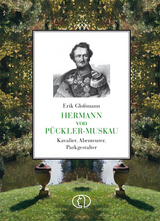 Hermann von P&uuml;ckler-Muskau - Erik Glo&szlig;mann