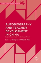 Autobiography and Teacher Development in China - 