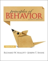 Principles of Behavior - Malott, Richard W.; Shane, Joseph T.