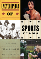Encyclopedia of Sports Films -  K Edgington,  Thomas Erskine,  James M. Welsh