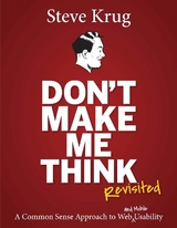 Don't Make Me Think, Revisited - Steve Krug