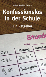 Konfessionslos in der Schule - 