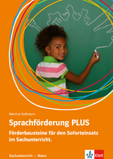 Sprachf&ouml;rderung PLUS Sachunterricht - Martina Go&szlig;mann
