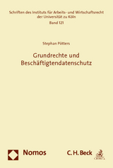 Grundrechte und Besch&auml;ftigtendatenschutz - Stephan P&ouml;tters