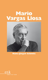 Mario Vargas Llosa - Hans-J&uuml;rgen Schmitt