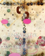 Enkaustik - Jennifer Margell