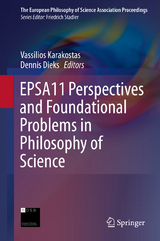 EPSA11 Perspectives and Foundational Problems in Philosophy of Science - 