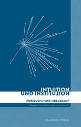 Intuition und Institution - 