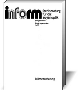 Brillenzentrierung; Eine Beratungsfibel f&uuml;r den Augenoptiker - Heinz Diepes