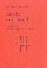 Kirche und Israel - G&uuml;nther Harder