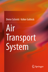 Air Transport System - Dieter Schmitt, Volker Gollnick