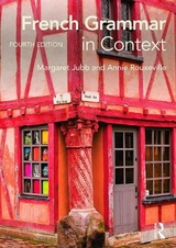 French Grammar in Context - Jubb, Margaret; Rouxeville, Annie