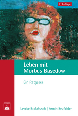 Leben mit Morbus Basedow - Leveke Brakebusch, Armin Heufelder