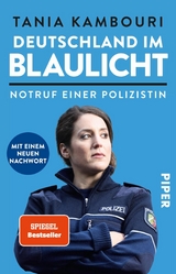 Deutschland im Blaulicht -  Tania Kambouri
