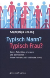 Typisch Mann? Typisch Frau? - Sagarpriya DeLong