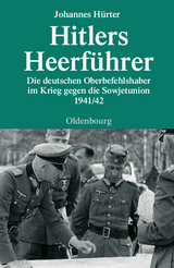 Hitlers Heerführer - Hürter, Johannes