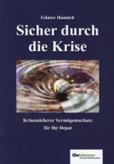 Sicher durch die Krise - G&uuml;nter Hannich
