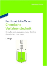Chemische Verfahrenstechnik - Klaus Hertwig, Lothar Martens