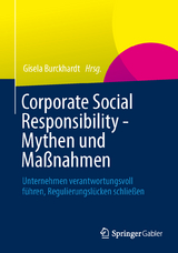 Corporate Social Responsibility - Mythen und Ma&szlig;nahmen - 