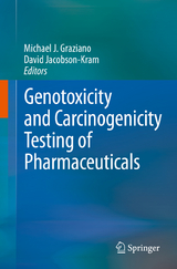 Genotoxicity and Carcinogenicity Testing of Pharmaceuticals - 