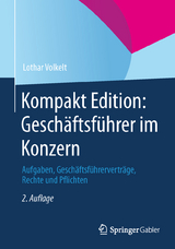 Kompakt Edition: Gesch&auml;ftsf&uuml;hrer im Konzern - Lothar Volkelt