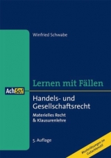 Handels- und Gesellschaftsrecht Lernen mit F&auml;llen - Winfried Schwabe
