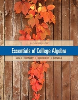 Essentials of College Algebra - Lial, Margaret; Hornsby, John; Schneider, David; Daniels, Callie