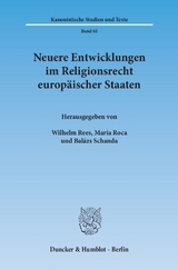 Neuere Entwicklungen im Religionsrecht europ&auml;ischer Staaten. - 