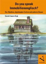Do you speak Immobilienenglisch? - Gisela Francis Vogt