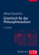 Griechisch f&uuml;r das Philosophiestudium - Alfred Dunshirn