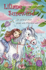 Liliane Susewind &ndash; So springt man nicht mit Pferden um - Tanya Stewner