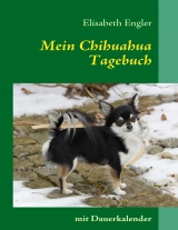 Mein Chihuahua - Elisabeth Engler