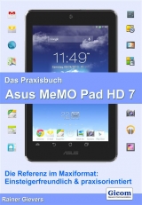 Das Praxisbuch Asus MeMO Pad HD 7 - Rainer Gievers