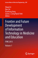 Frontier and Future Development of Information Technology in Medicine and Education - 